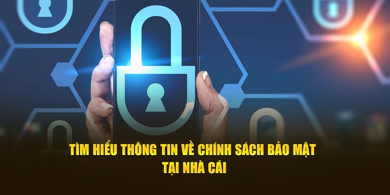 Chi tiết về chính sách bảo mật ABC8 mới nhất