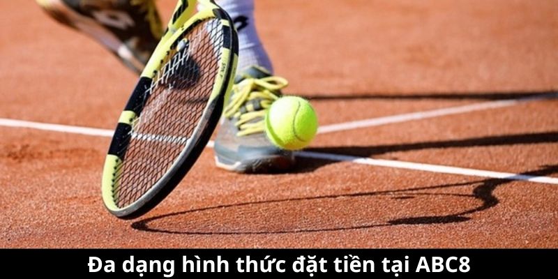 Đa dạng hình thức đặt tiền tại ABC8 Đa dạng hình thức đặt tiền tại ABC8